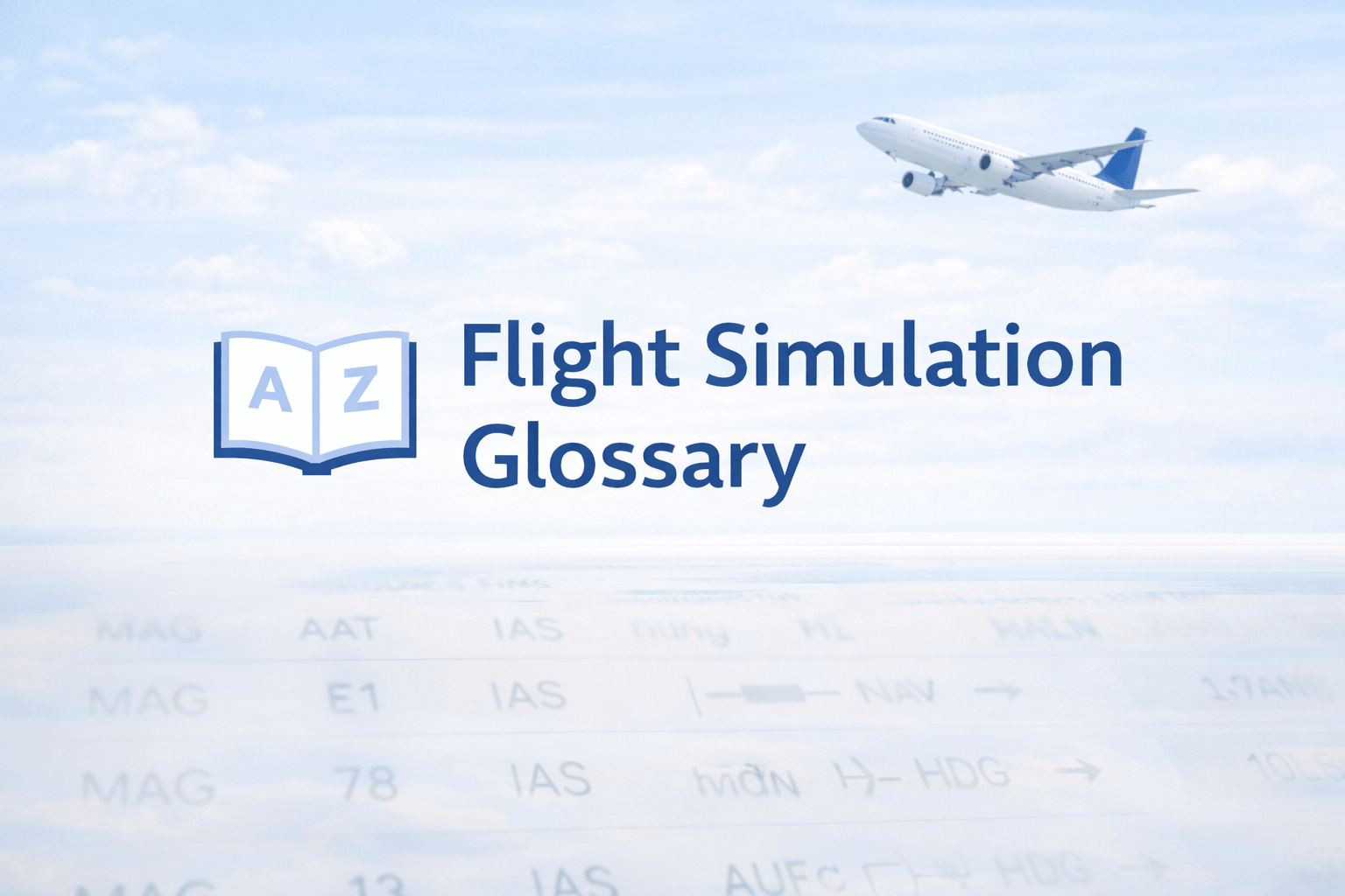 Flight Simulation Glossary